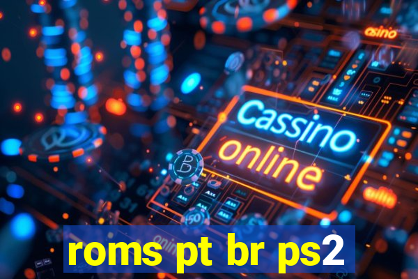 roms pt br ps2